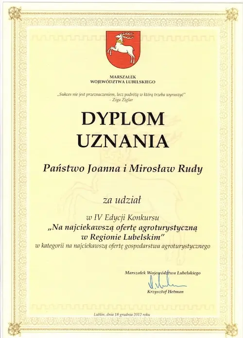 Dyplom Marszałka Województwa Lubelskiego za Najciekawszą ofertę agroturystyczną w Regionie Lubelskim