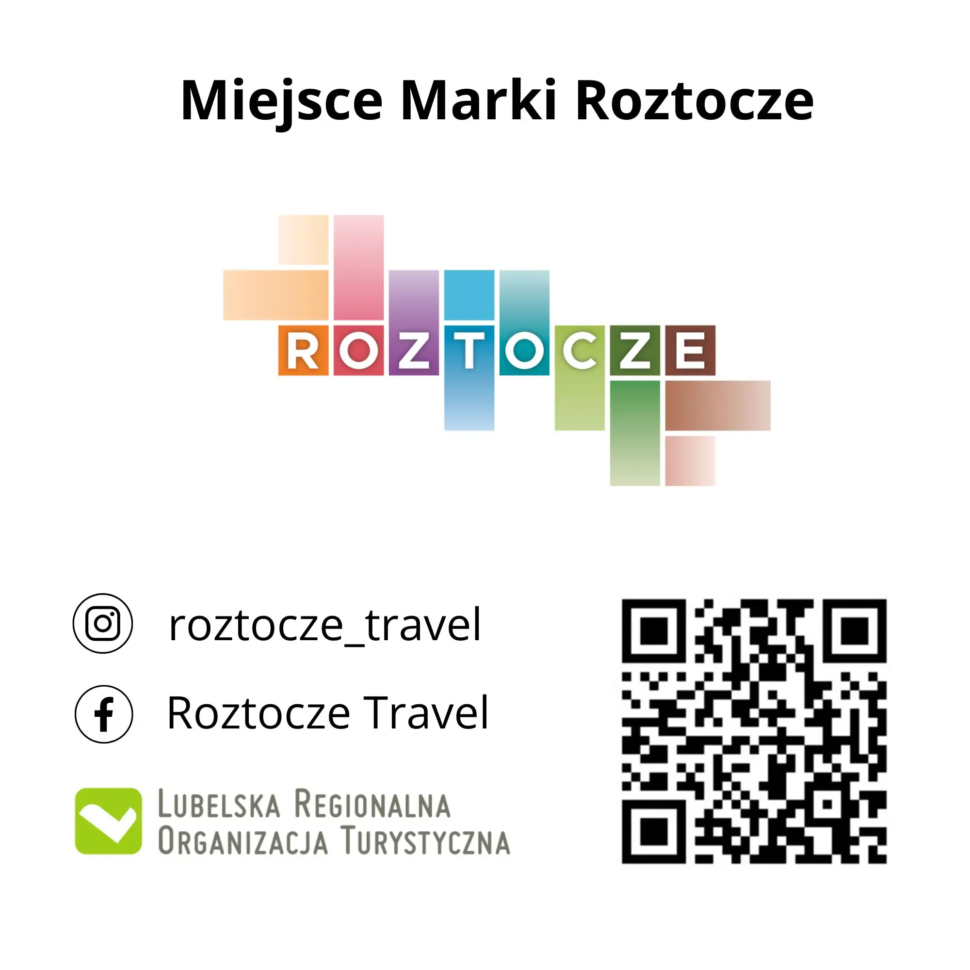Tablica Miejsce Marki Roztocze – informacje o Roztocze Travel (Instagram, Facebook) i QR kod do roztoczetravel.pl; noclegi Obrocz, Roztocze, Zwierzyniec